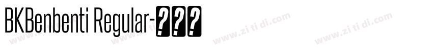 BKBenbenti Regular字体转换